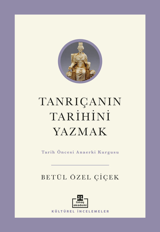 Tanrıçanın Tarihini Yazmak