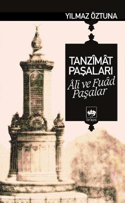 Tanzimat Paşaları Ali ve Fuad Paşalar - mezetto