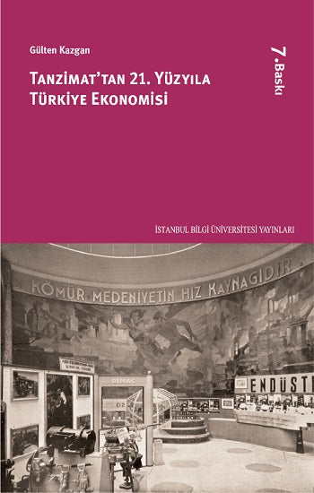 Tanzimattan 21. Yüzyıl Türkiye Ekonomisi