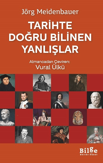 Tarihte Doğru Bilinen Yanlışlar - Bilge Kültür Sanat Kitap
