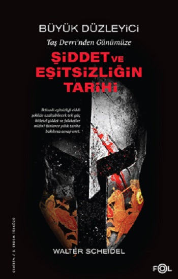 Taş Devri'nden Günümüze Şiddet ve Eşitsizliğin Tarihi