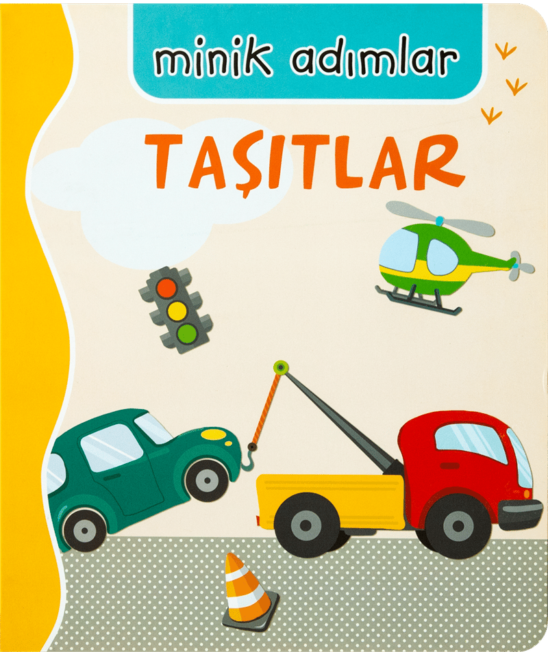 Taşıtlar-Minik Adımlar - Net Çocuk Yayınları Kitap