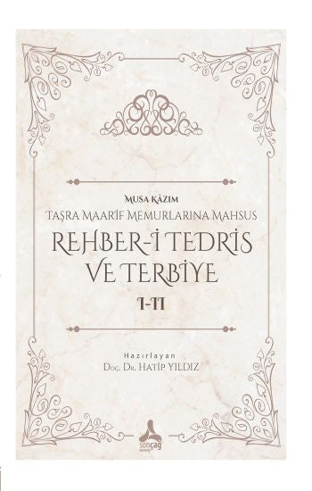 Taşra Maarif  Memurlarına Mahsus Rehber-i Tedris ve Terbiye I-II