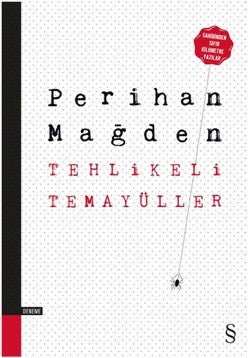 Tehlikeli Temayüller - mezetto