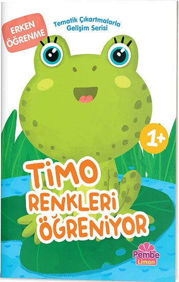 Tematik Çıkartmalarla Gelişim Serisi - Timo Renkleri Öğreniyor