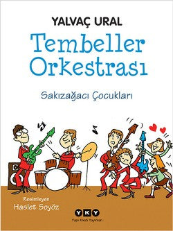 Tembeller Orkestrası - Sakızağacı Çocukları