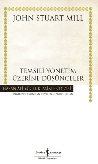 Temsili Yönetim Üzerine Düşünceler (Ciltli)