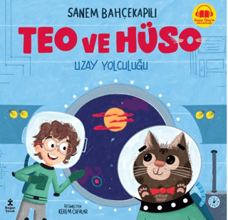 Teo ve Hüso - Uzay Yolculuğu - Doğan Çocuk Kitap