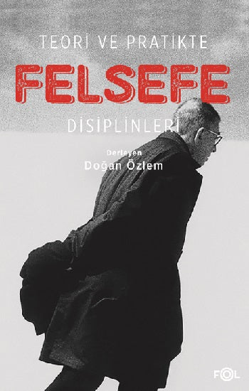 Teorik ve Pratik Felsefe Disiplinleri