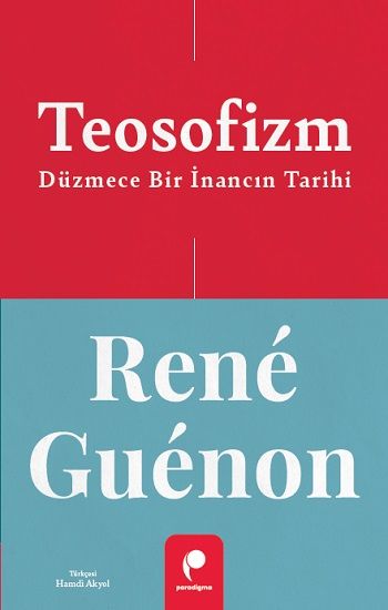 Teosofizm Düzmece Bir İnancın Tarihi - Paradigma Yayınları Kitap
