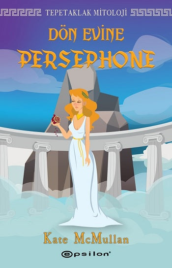 Tepetaklak Mitoloji:Dön Evine Persephone