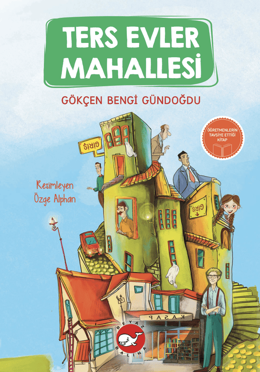 Ters Evler Mahallesi – Gökçe Bengi Gündoğdu – Beyaz Balina Yayınları – kitap kapağı