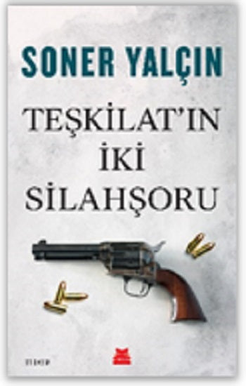 Teşkilat'ın İki Silahşoru