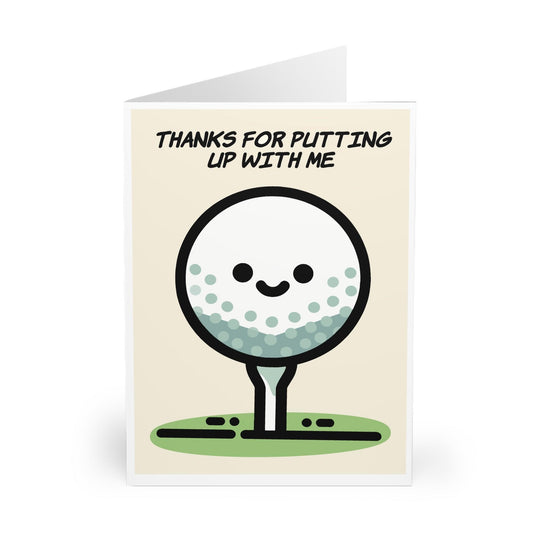 Thanks for Putting Up with Me – Funny Golf Card for Him - mezetto KEOLIX KEOLIX