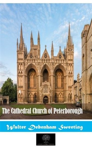 Die Kathedrale von Peterborough