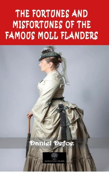 Ünlü Moll Flanders'ın Talihleri ​​ve Talihsizlikleri