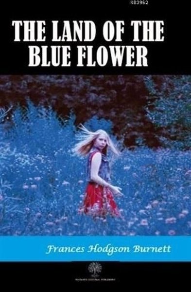 Das Land der blauen Blume