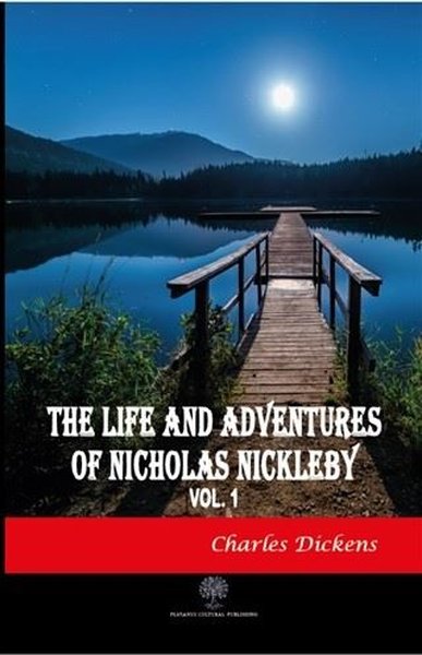 Nicholas Nickleby'nin Hayatı ve Maceraları Cilt 1