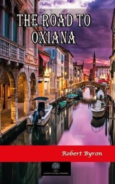 Der Weg nach Oxiana