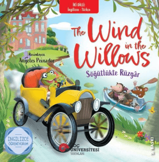 The Wind In The Willows / Söğütlükte Rüzgar