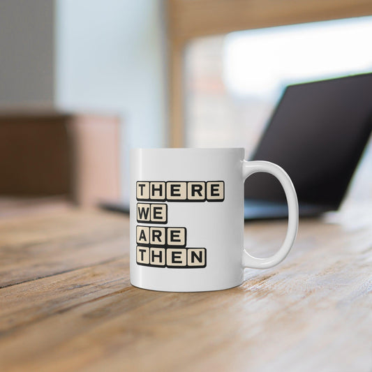 “There We Go Then” TWAT Scrabble Mug - mezetto KEOLIX KEOLIX