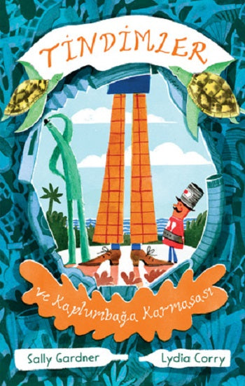 Tindimler und Kaplumbağa Karmaşası