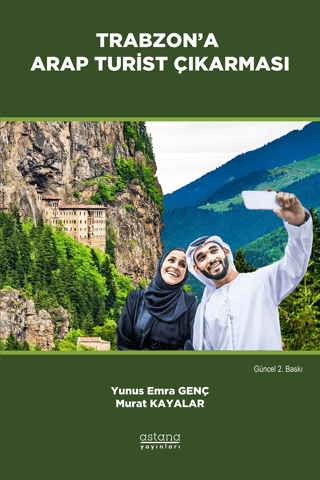 Trabzon'a Arap Turist Çıkarması (Güncel 2.Baskı)
