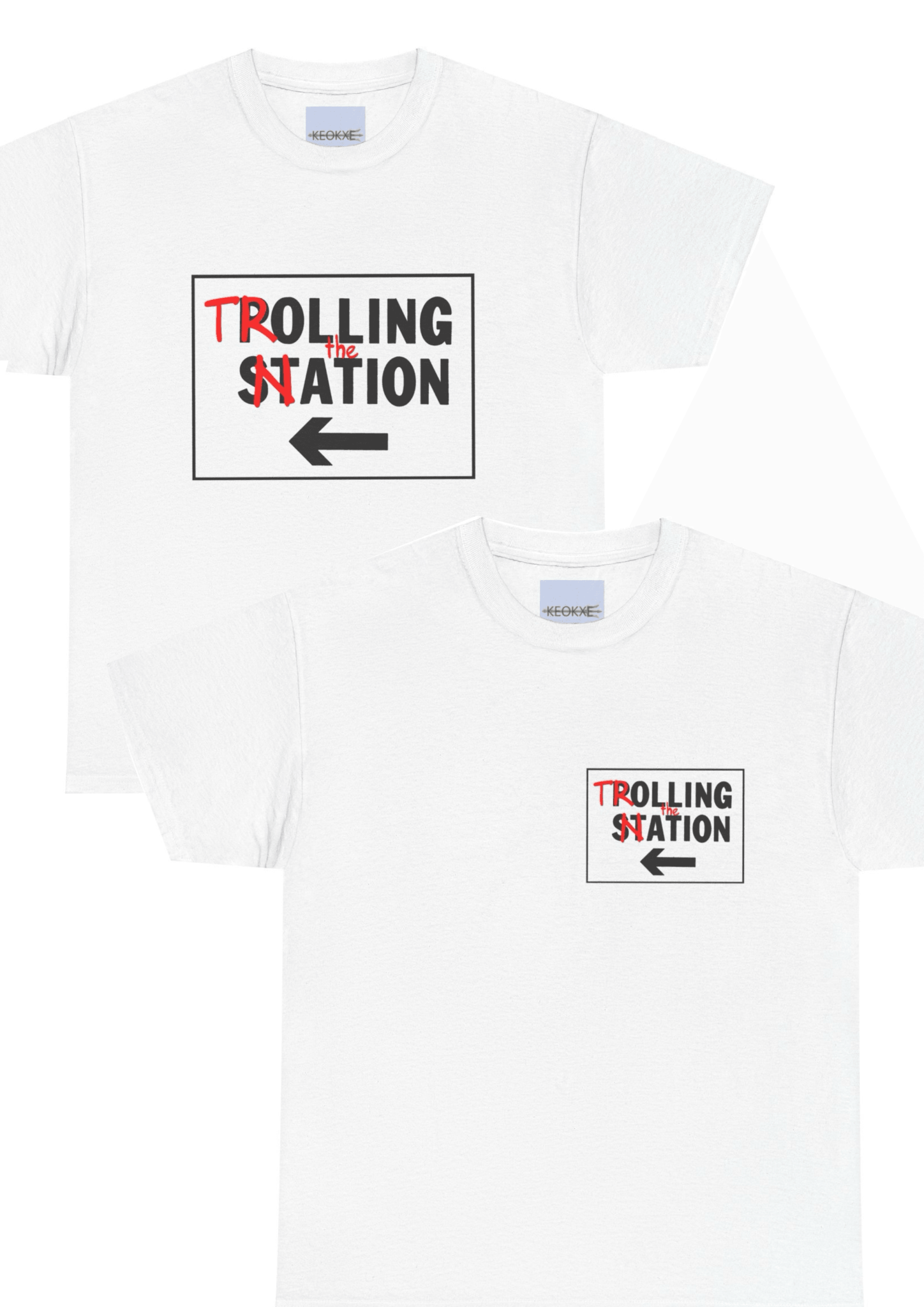 Trolling the Nation T-Shirt | Satirical Polling Sign Tee - mezetto KEOLIX KEOLIX