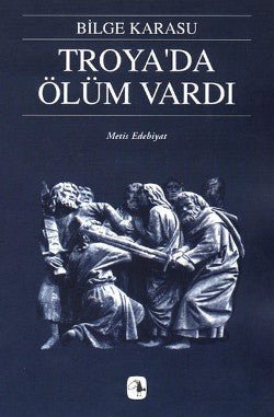 Troya'da Ölüm Vardı - mezetto