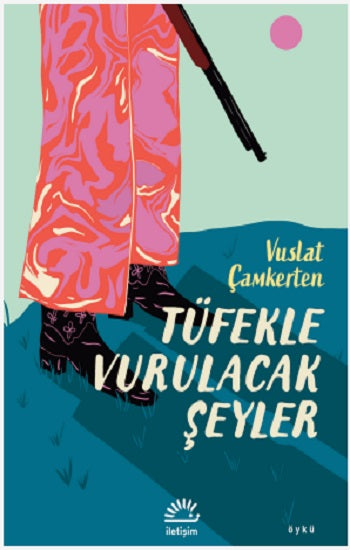 Tüfekle Vurulacak Şeyler
