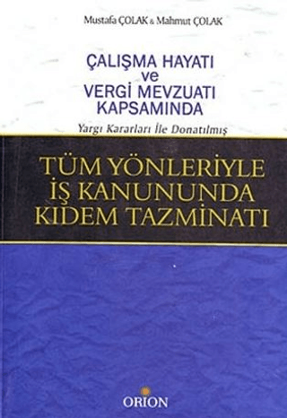 Tüm Yönleriyle İş Kanununda Kıdem Tazminatı
