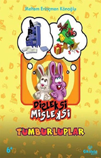 Tumburluplar - Dişleksi Misleksi (6+ Yaş)
