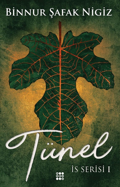 Tünel- İs Serisi 1/Ciltli