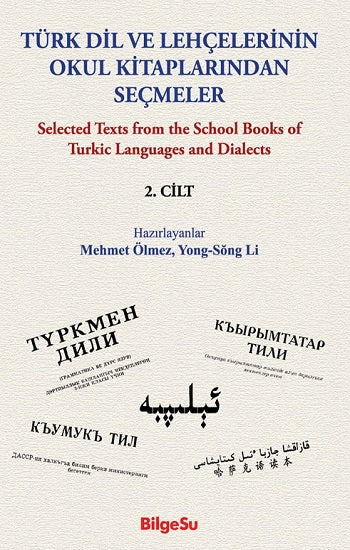 Türk Dil Ve Lehçelerinin Okul Kitaplarından Seçmeler  (2. Cilt)