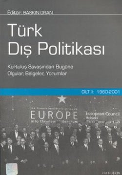 Türk Dış Politikası Cilt 2: 1980 - 2001 (Kurtuluş Savaşından Bugüne Olgular, Belgeler, Yorumlar) - mezetto