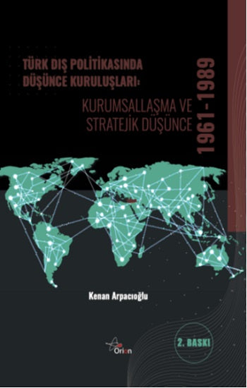 Türk Dış Politikasında Düşünce Kuruluşları