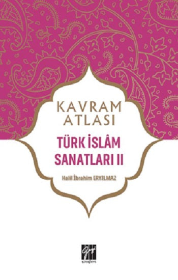 Türk İslam Sanatları II