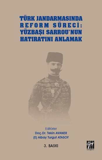 Türk Jandarmasında Reform Süreci - Yüzbaşı Sarrou'nun Hatıratını Anlamak