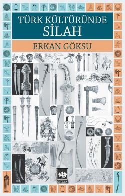Türk Kültüründe Silah - mezetto