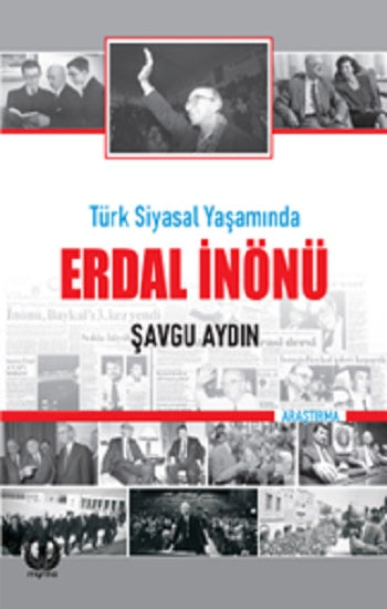Türk Siyasal Yaşamında Erdal İnönü