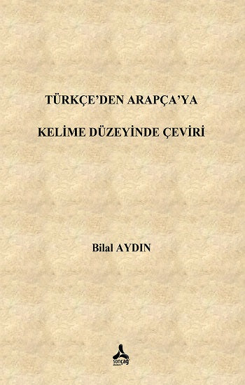 Türkçe'den Arapça'ya Kelime Düzeyinde Çeviri
