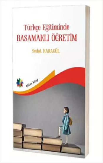 Türkçe Eğitimde Basmaklı Öğretim