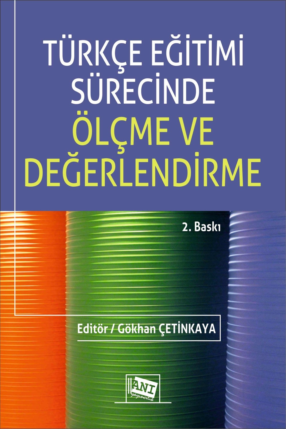 Türkçe Eğitimi Sürecinde Ölçme ve Değerlendirme