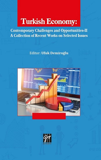 Turkish Economy - Contemporary Challenges and Opportunities II