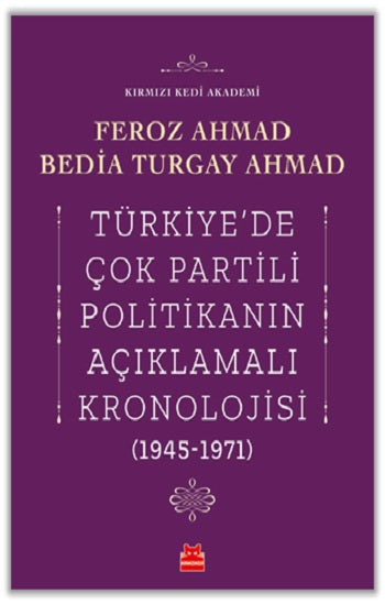 Türkiye'de Çok Partili Politikanın Açıklamalı Kronolojisi (1945-1971)