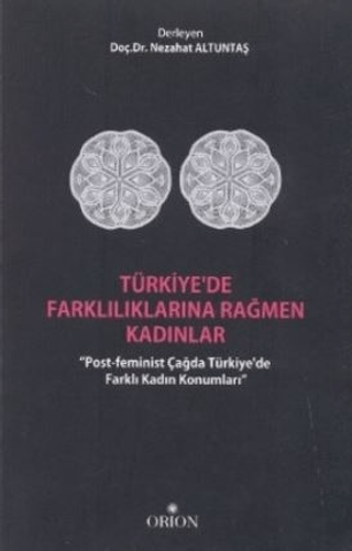 Türkiye'de Farklılıklarına Rağmen Kadınlar