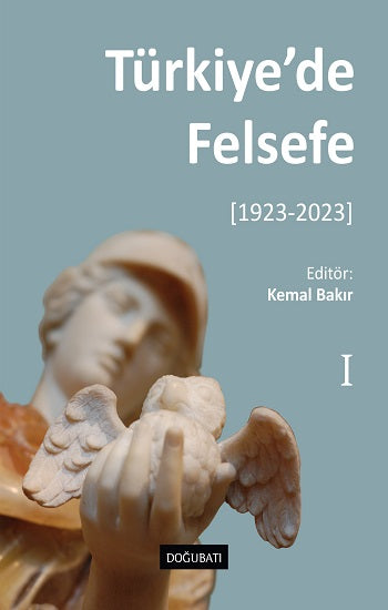 Türkiye'de Felsefe [1923-2023] - 1