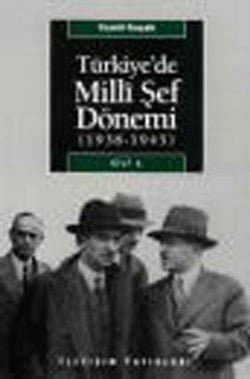 Türkiye'de Milli Şef Dönemi Cilt 1 (1938 - 1945) - mezetto