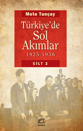 Türkiye'de Sol Akımlar (1925-1936) Cilt 2