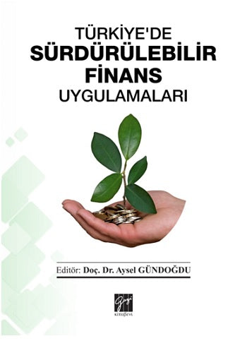 Türkiye'de Sürdürülebilir Finans Uygulamaları